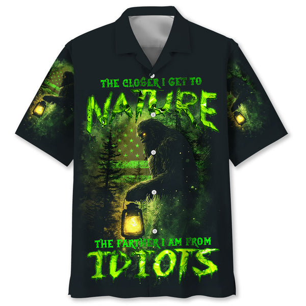 The Closure I Get To The Nature The Father I Am From Idiots Hawaiian Shirt