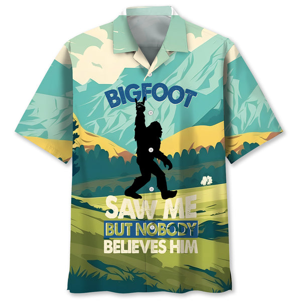 Bigfoot Saw Me Hawaiian Shirt