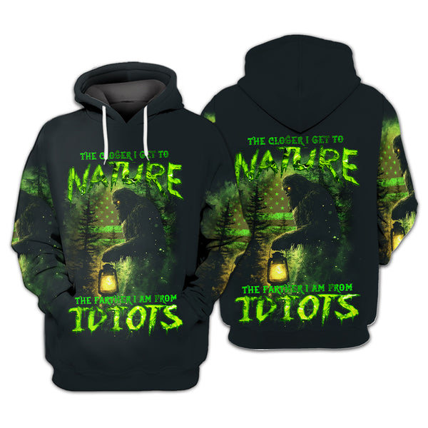 The Closer I Get To Nature, The farther I Am From Idiots All Over Print Shirt