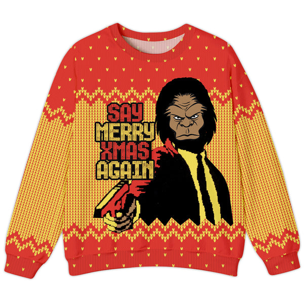 Say Merry Christmas Again Ugly Sweater